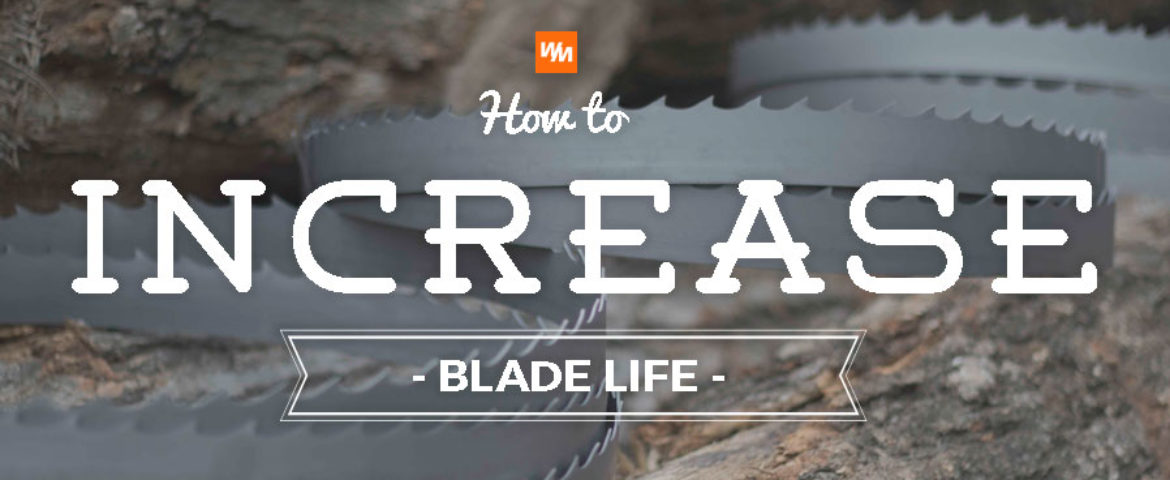 How to Increase Sawmill Blade Life